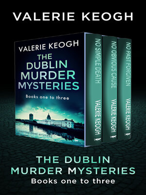 cover image of The Dublin Murder Mysteries, Books One to Three